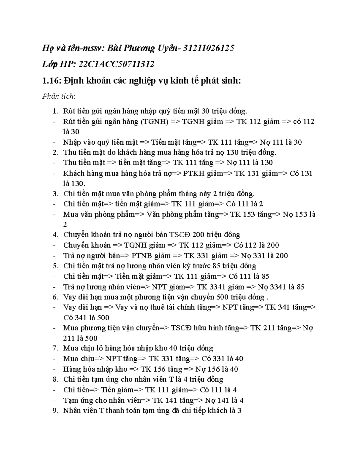 BT 1 - 1.1 - Họ và tên-mssv: Bùi Phương Uyên- 31211026125 Lớp HP ...