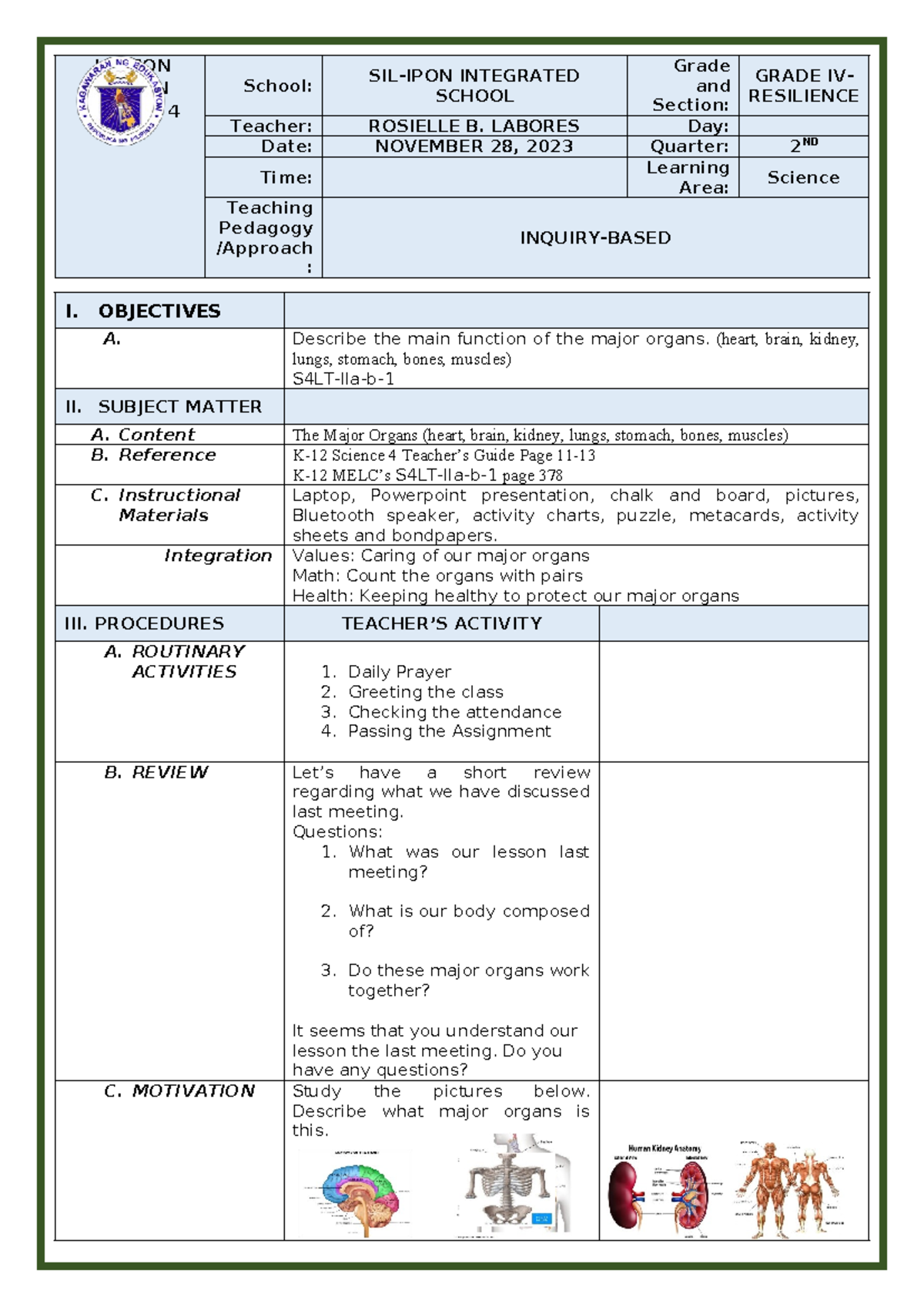 Major organs cot - SCIENCE 5 - LESSON PLAN IN SCIENCE 4 School: SIL ...