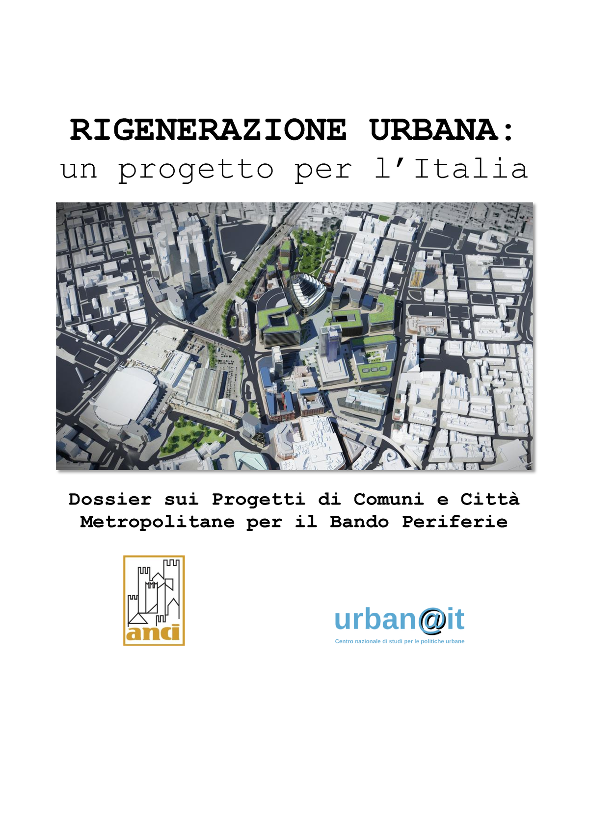 Rigenerazione Urbana - Buone Pratiche - Urbanistica - UNICAL - Studocu