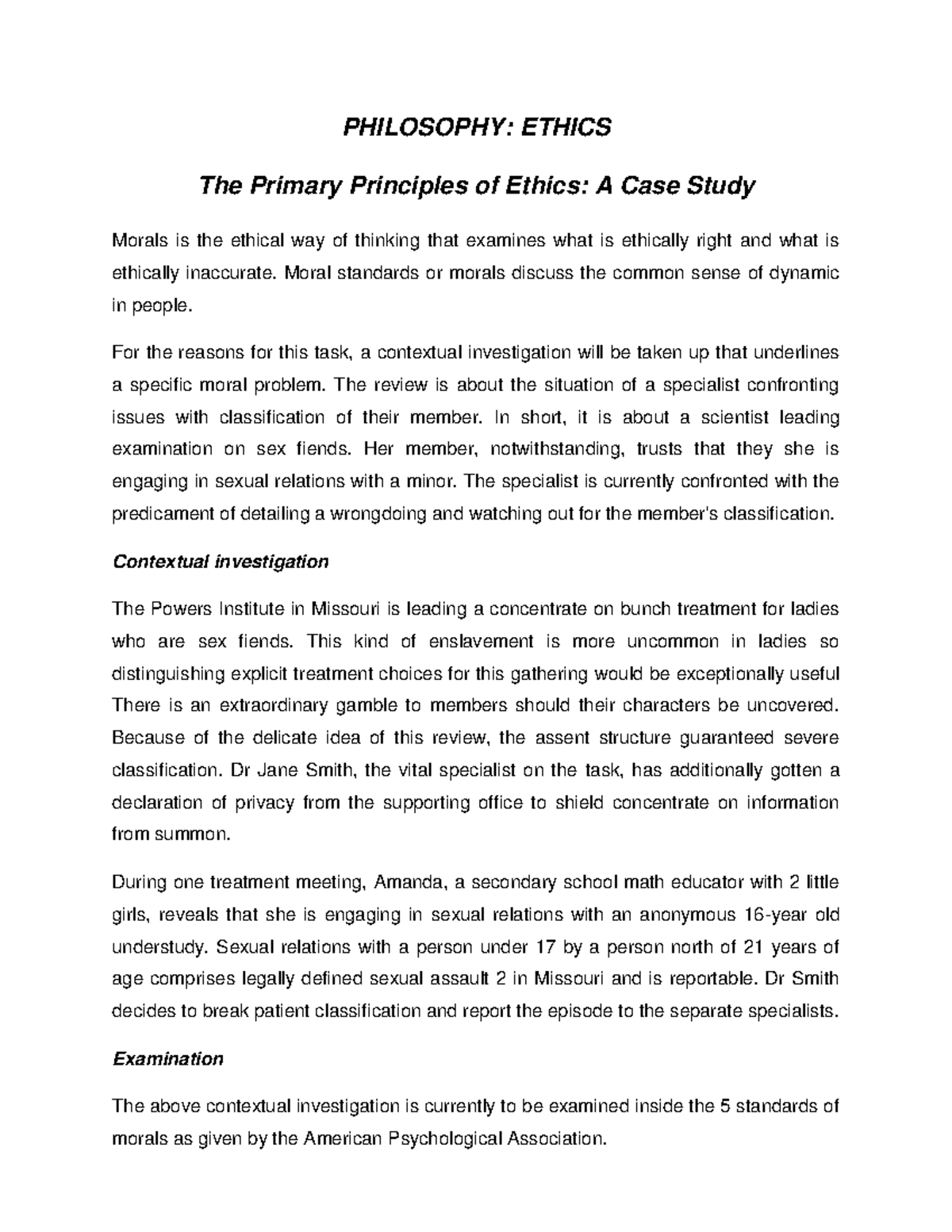 The Primary Principles of Ethics A Case Study - PHILOSOPHY: ETHICS The ...