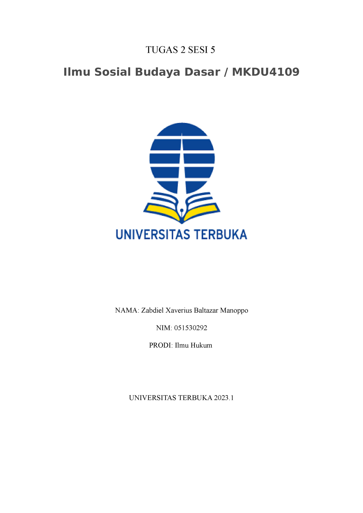 Tugas 2 Ilmu Sosial Budaya Dasar Zabdiel Xaverius Baltazar Manopppo