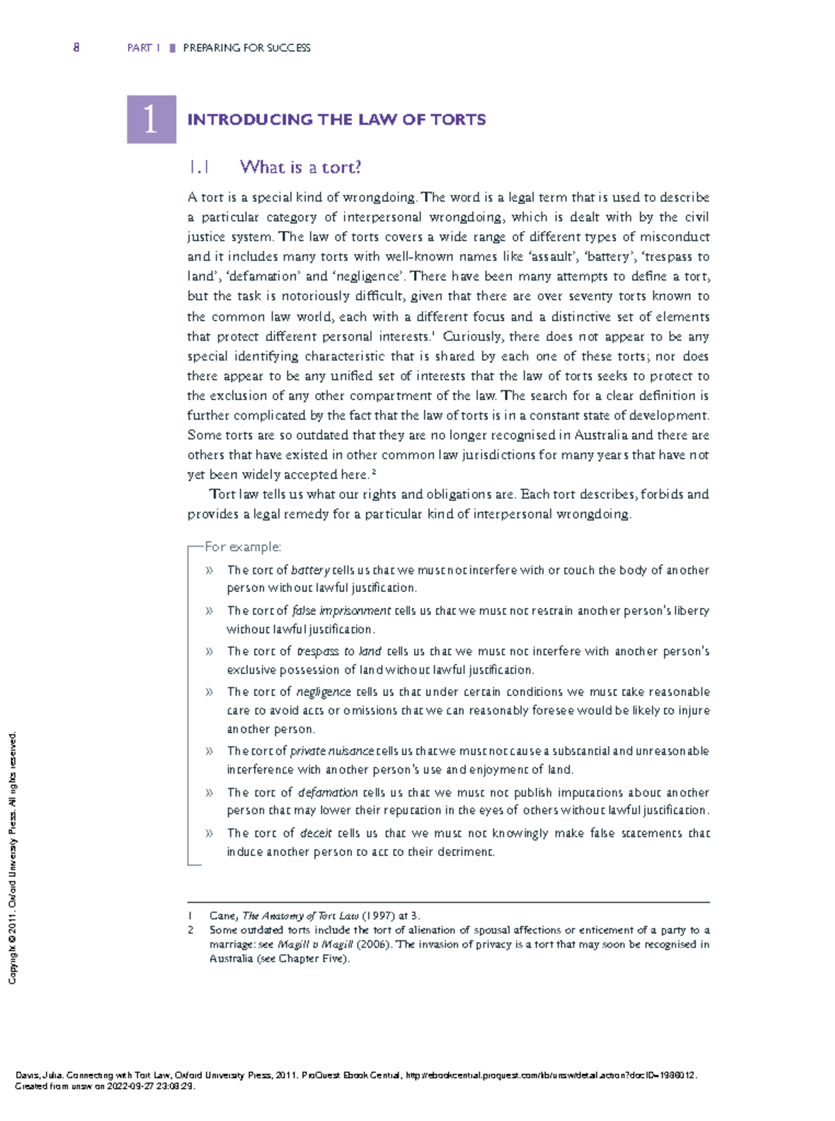 Connecting with Tort Law 8 13 1 introDucing tHe law of torts 1 What is a tort? A tort is a