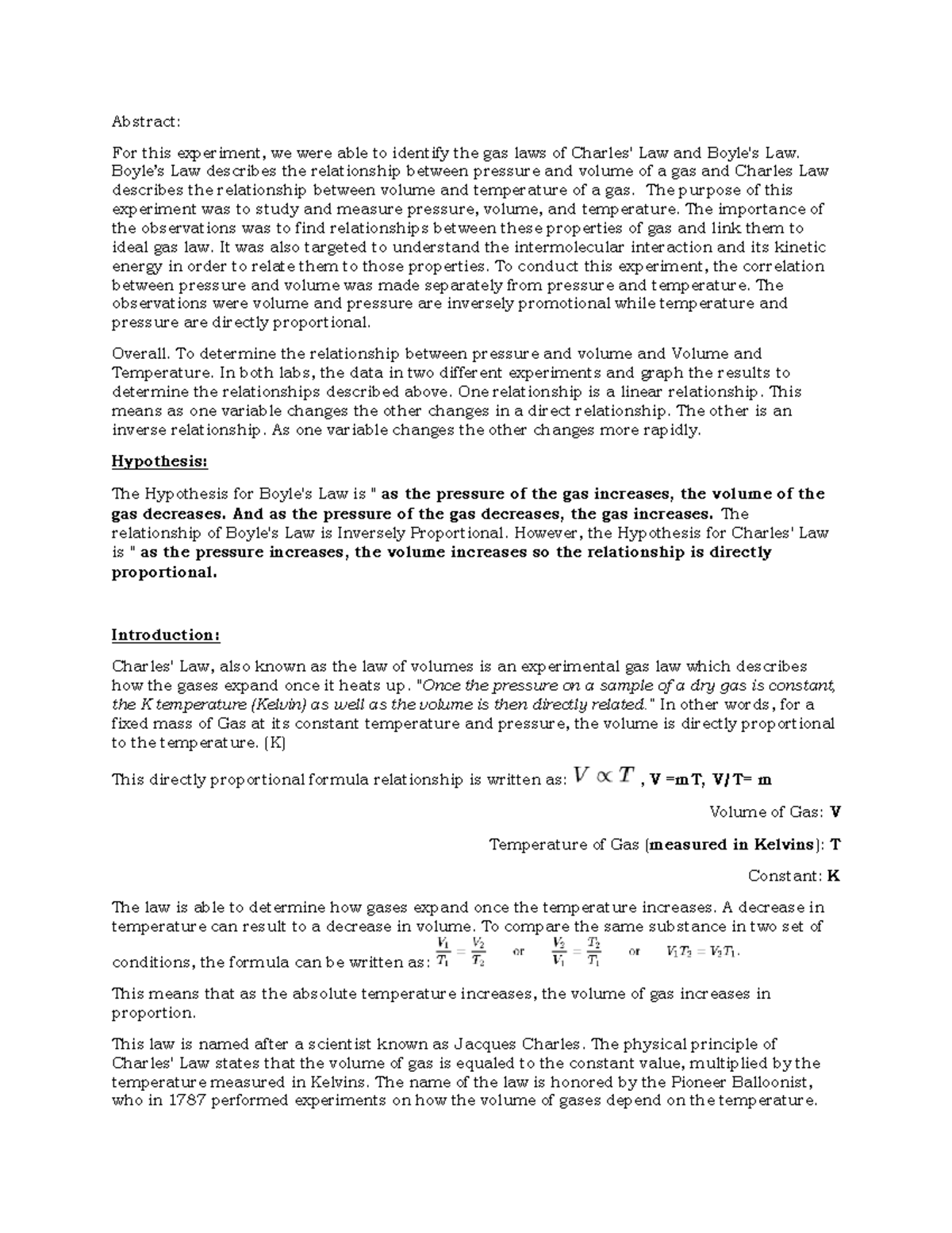 The ideal Gas laws using Charles' Laws and Boyle's Law Abstract For