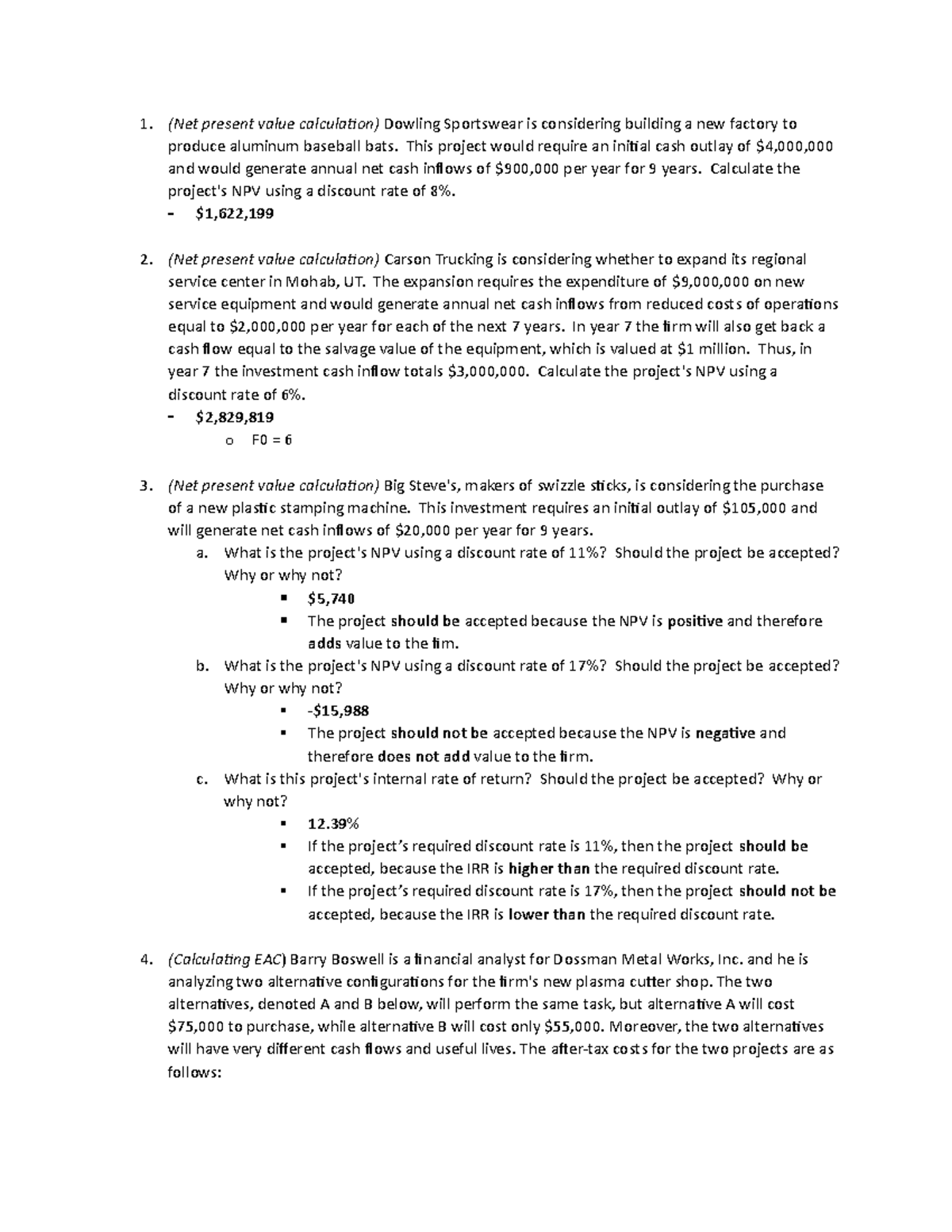 Homework 8 - FIN 301 - 1. (Net present value calculation) Dowling ...