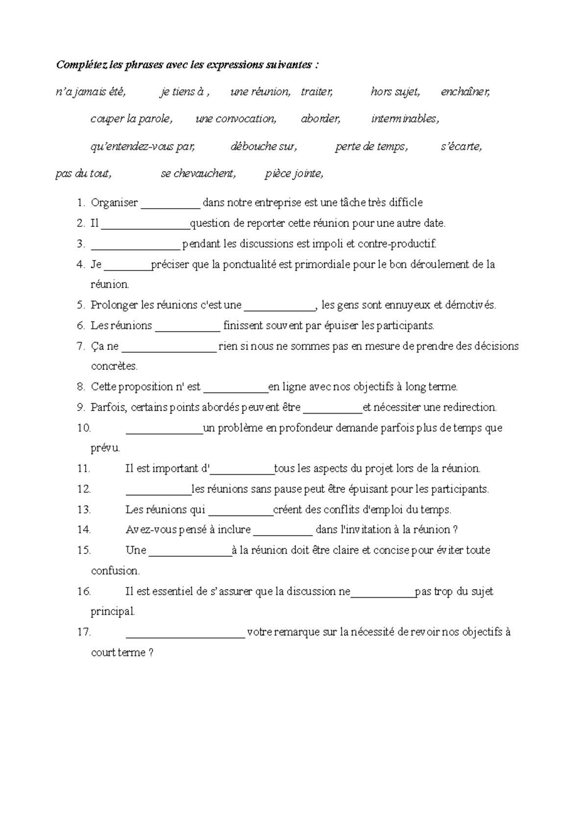 Réunion phrases - fzf - Complétez les phrases avec les expressions ...