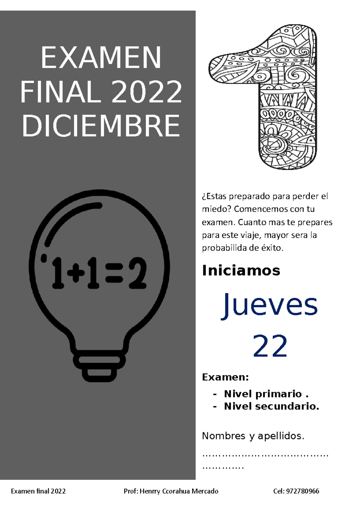 Examen 1RO final - hvui - EXAMEN FINAL 2022 DICIEMBRE ¿Estas preparado ...