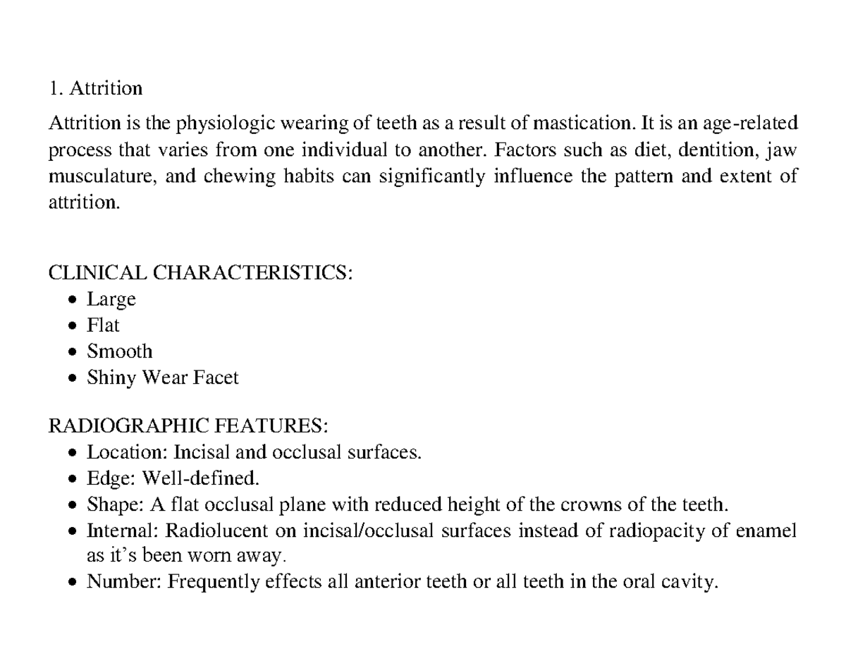 Attrition AND Abrasion Attrition Attrition is the physiologic wearing