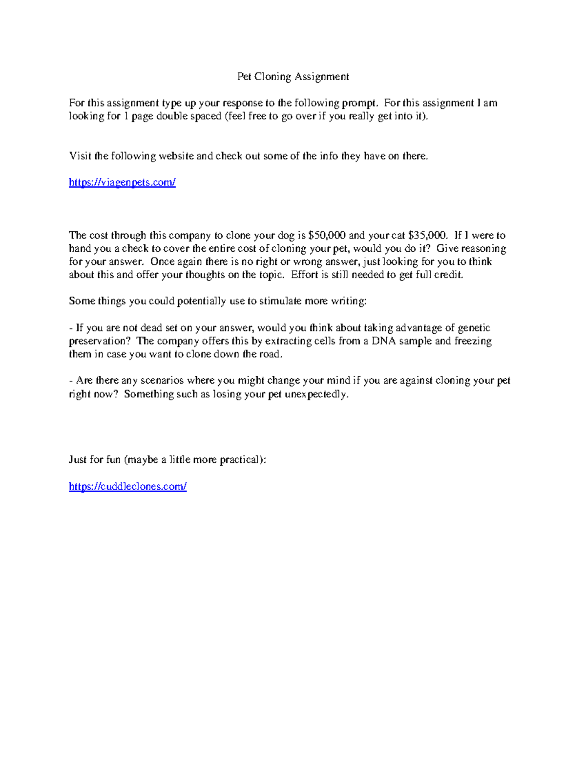 Pet Cloning Assignment - For this assignment I am looking for 1 page ...