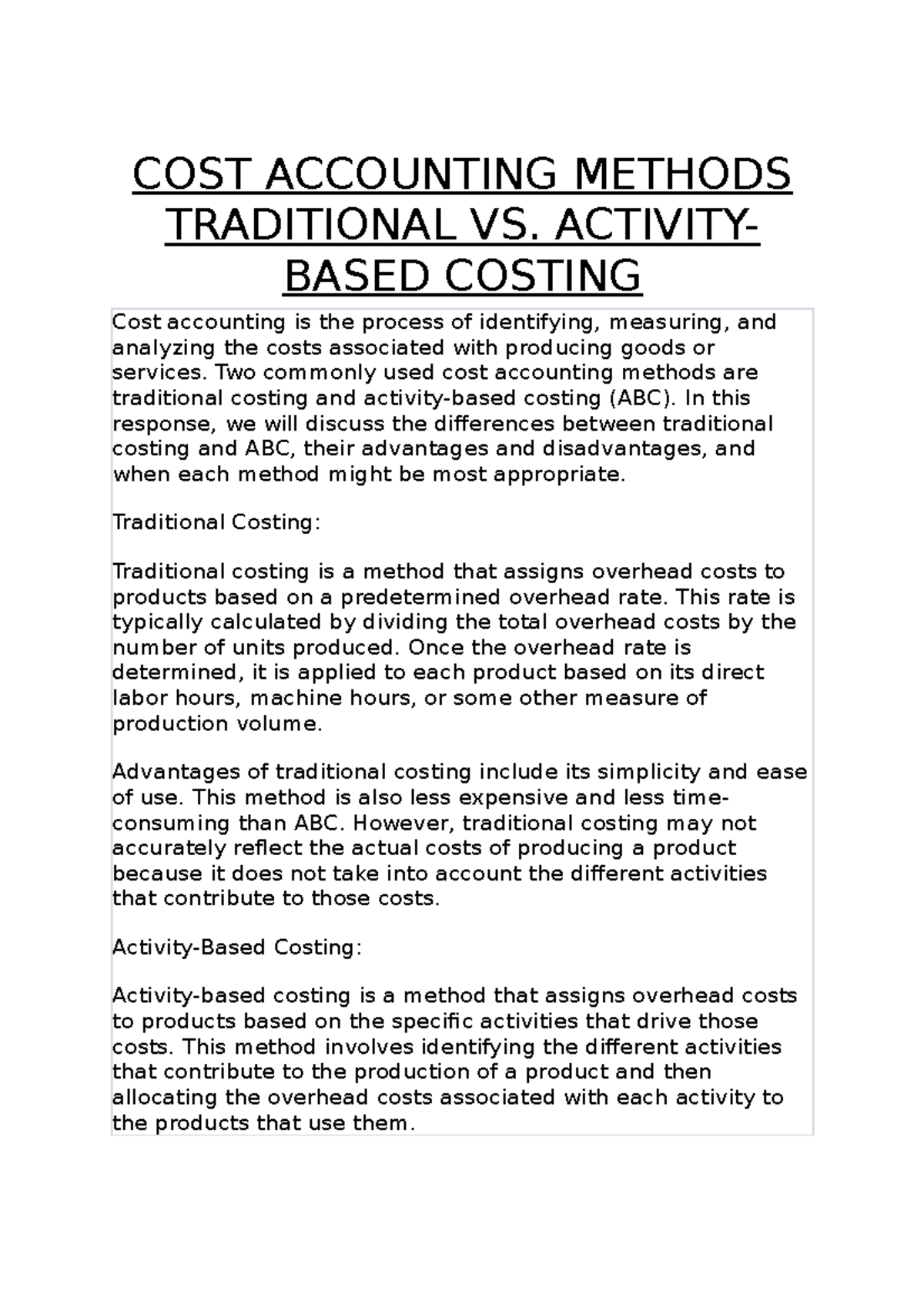COST Accounting Methods Traditional VS. Activity Based Costing COST