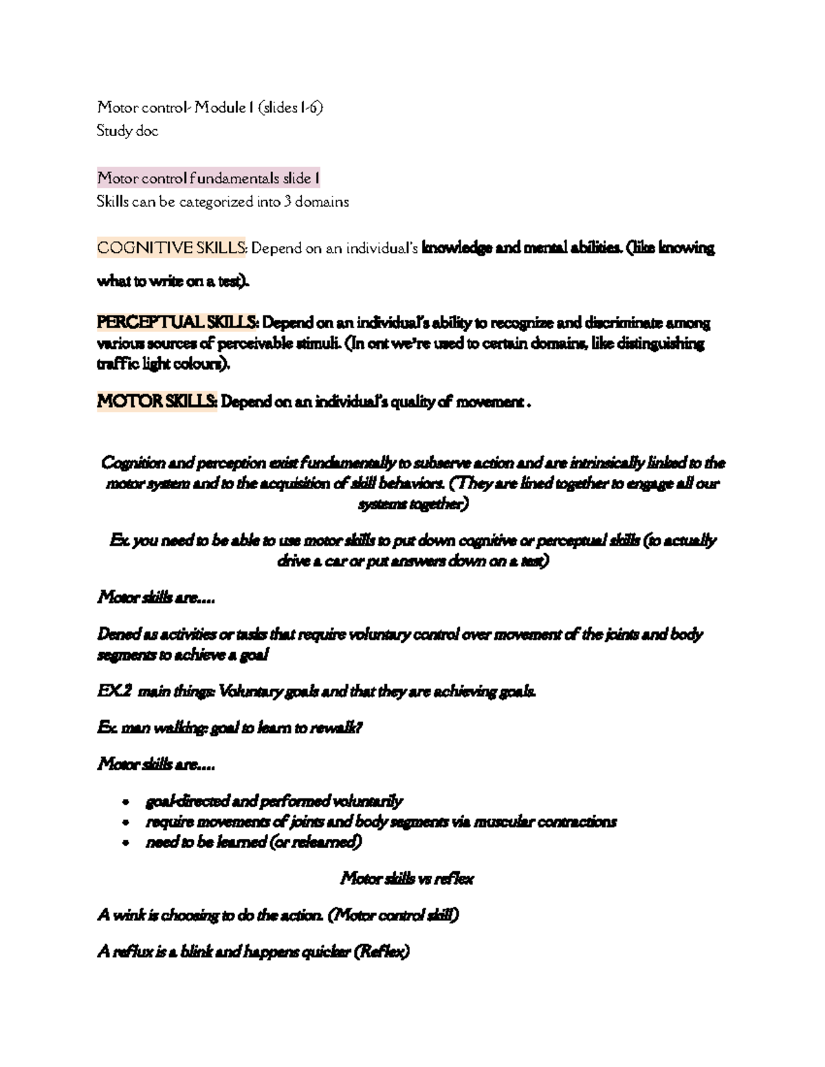 Motor control Module 1 (slides 1) Motor control Module 1 (slides 16) Study doc Motor