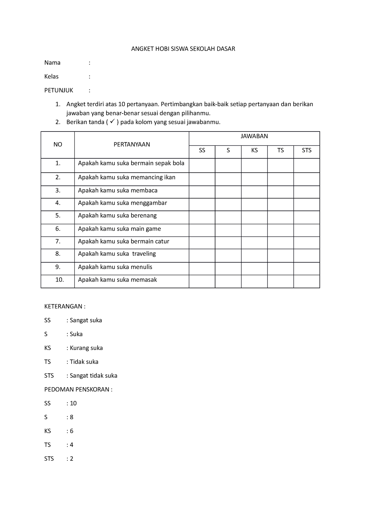 Angket HOBI Siswa SD - ANGKET HOBI SISWA SEKOLAH DASAR Nama : Kelas ...