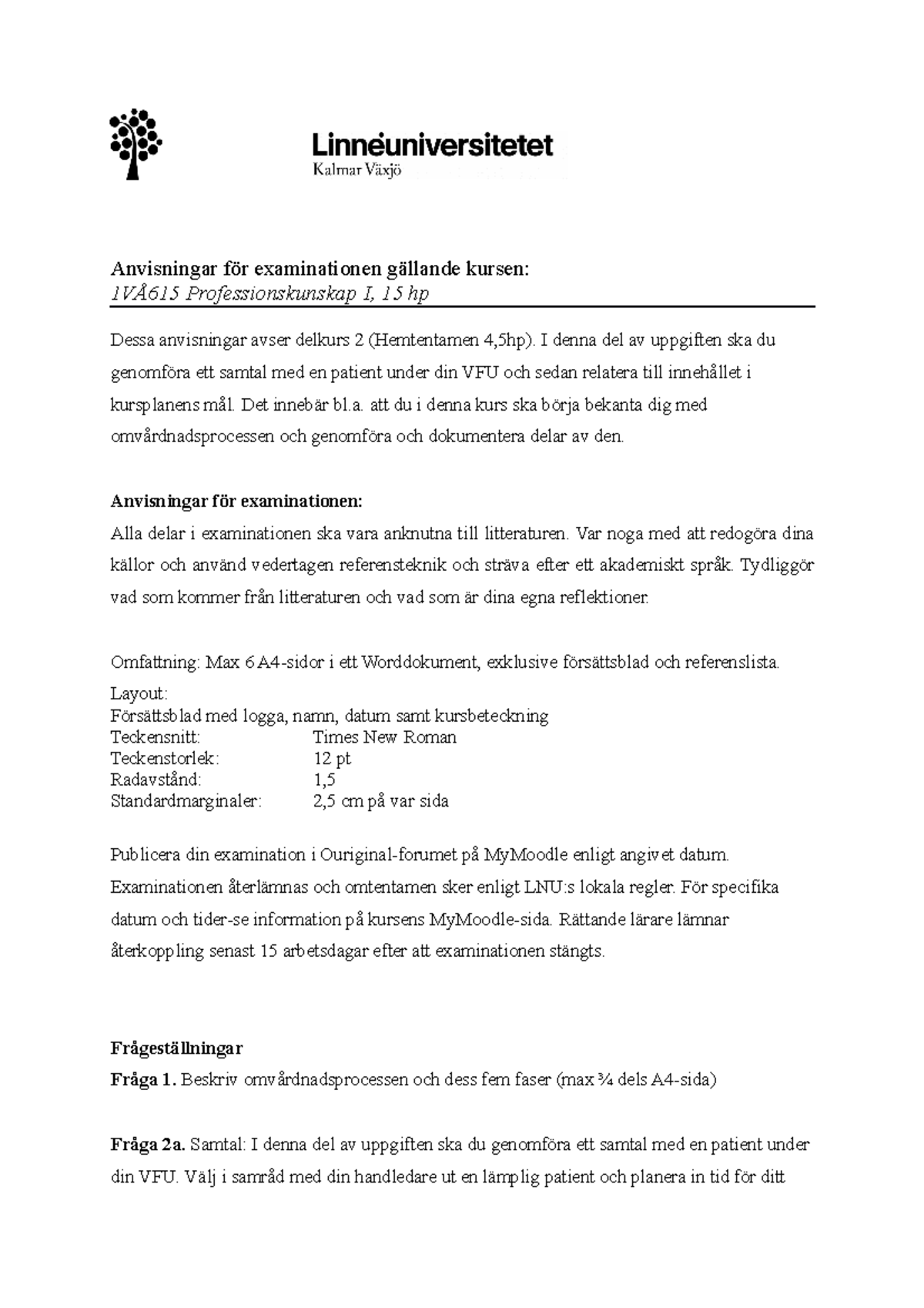 Anvisningar För Examination Prof 1 Delkurs 2. Uppdat.23.02.09 ...