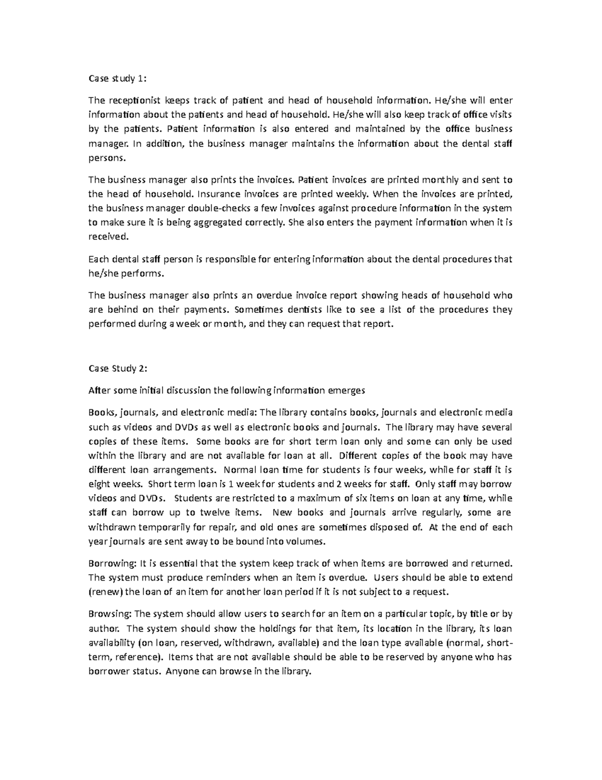 Case study 1 - Lecture notes 1-3 - Case study 1: The receptionist keeps ...
