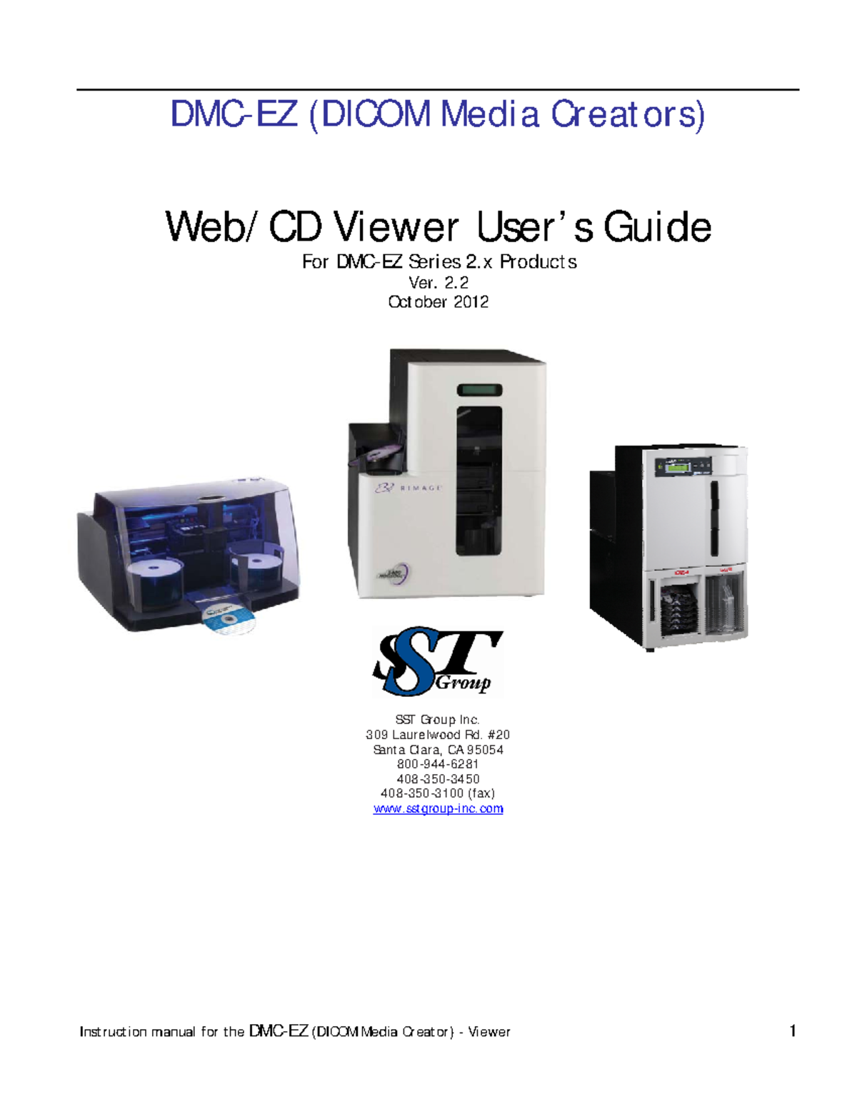 Help - Prefer to begin learning now - DMC-EZ (DICOM Media Creators) Web ...