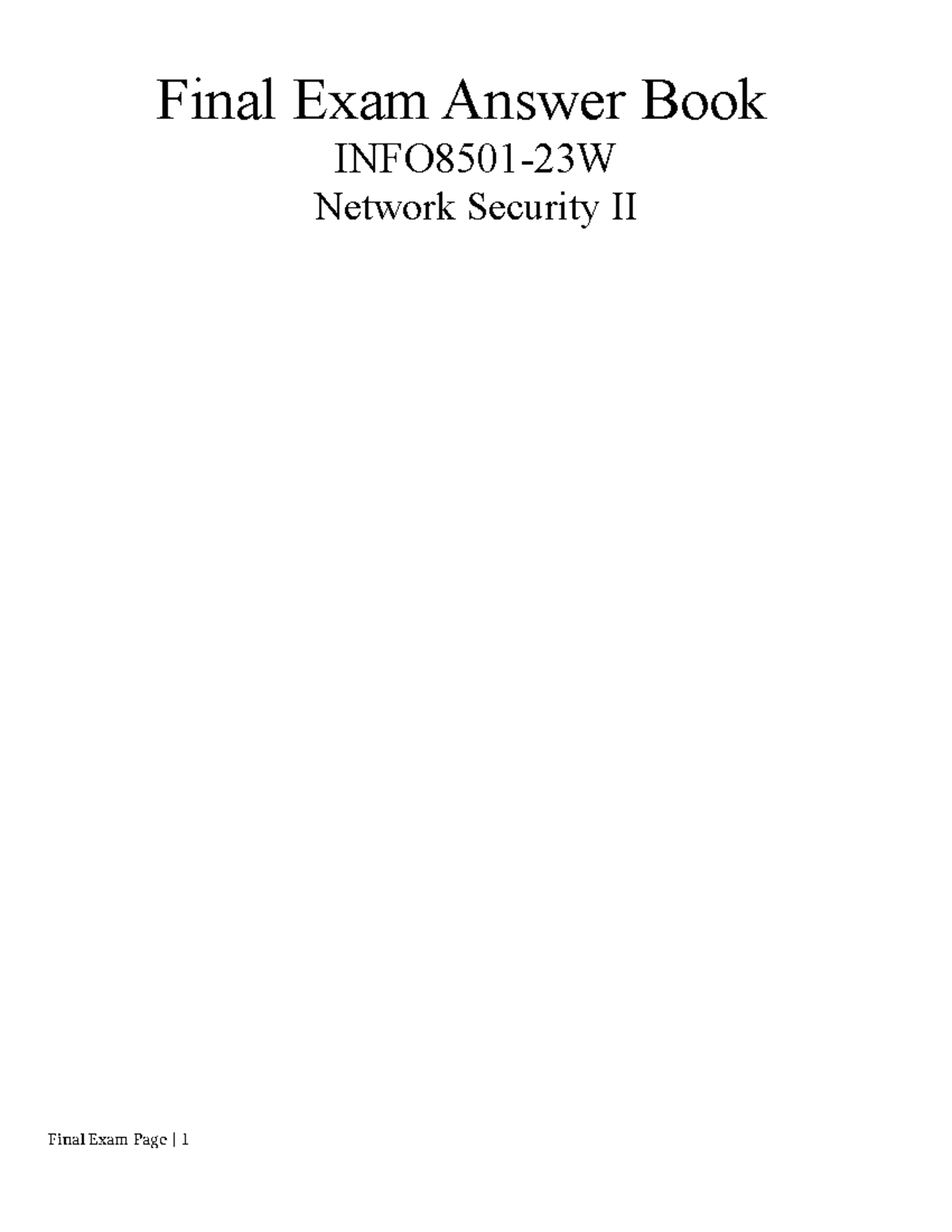 INFO8501 23W Final Exam Answer Book Test Final Exam Answer Book