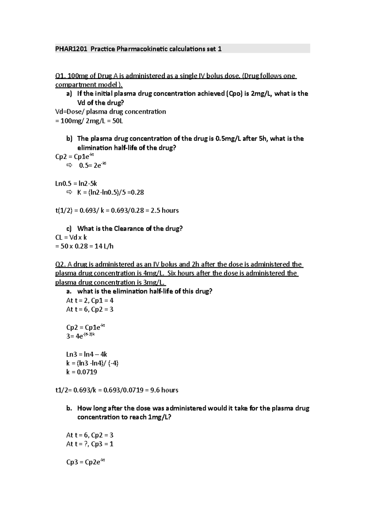 PHAR1201 Practice Pharmacokinetic calculations set 1 - 100mg of Drug A ...