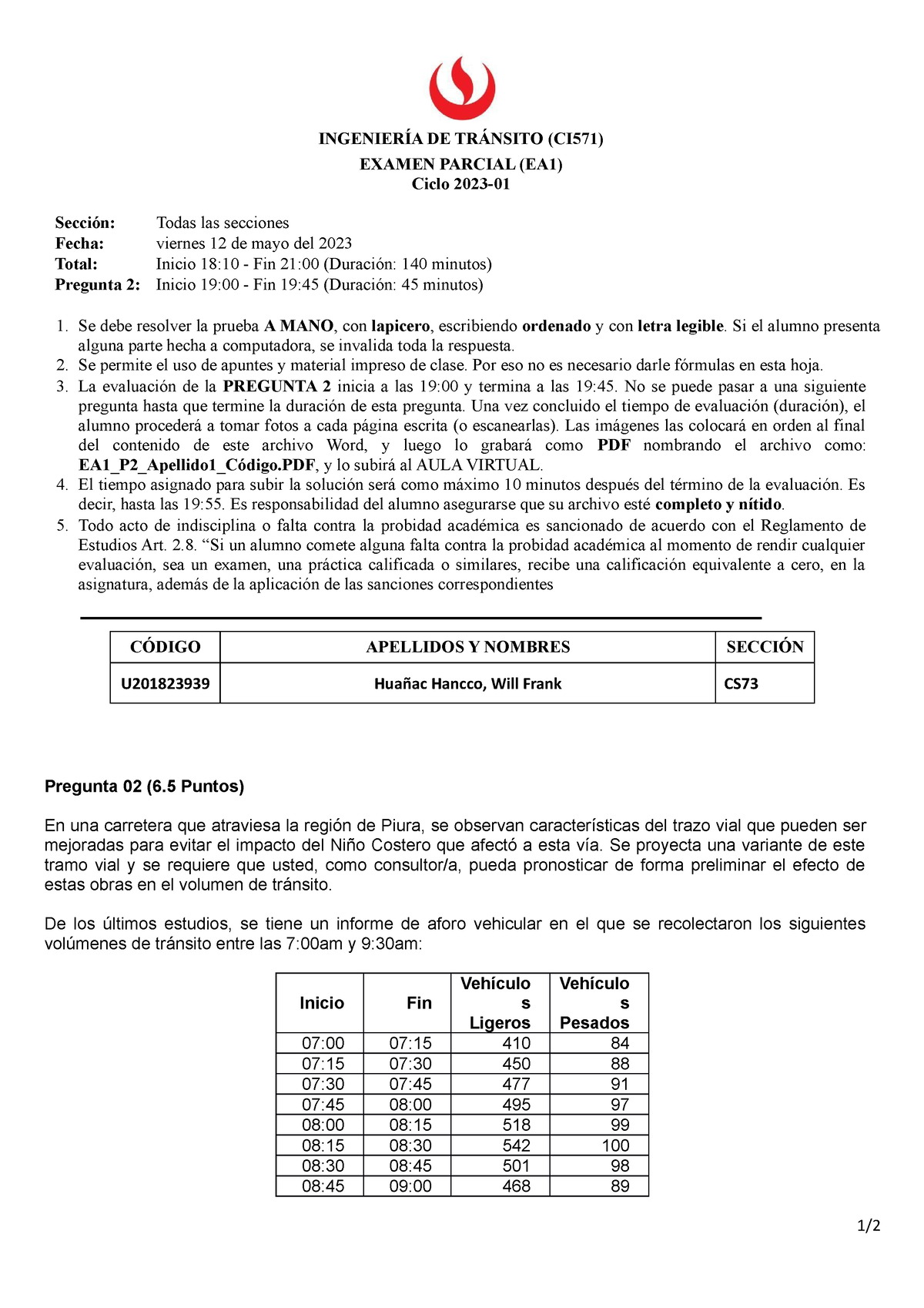 EA1 P2 Huañac U2018 23939 - INGENIERÍA DE TRÁNSITO (CI571) EXAMEN ...