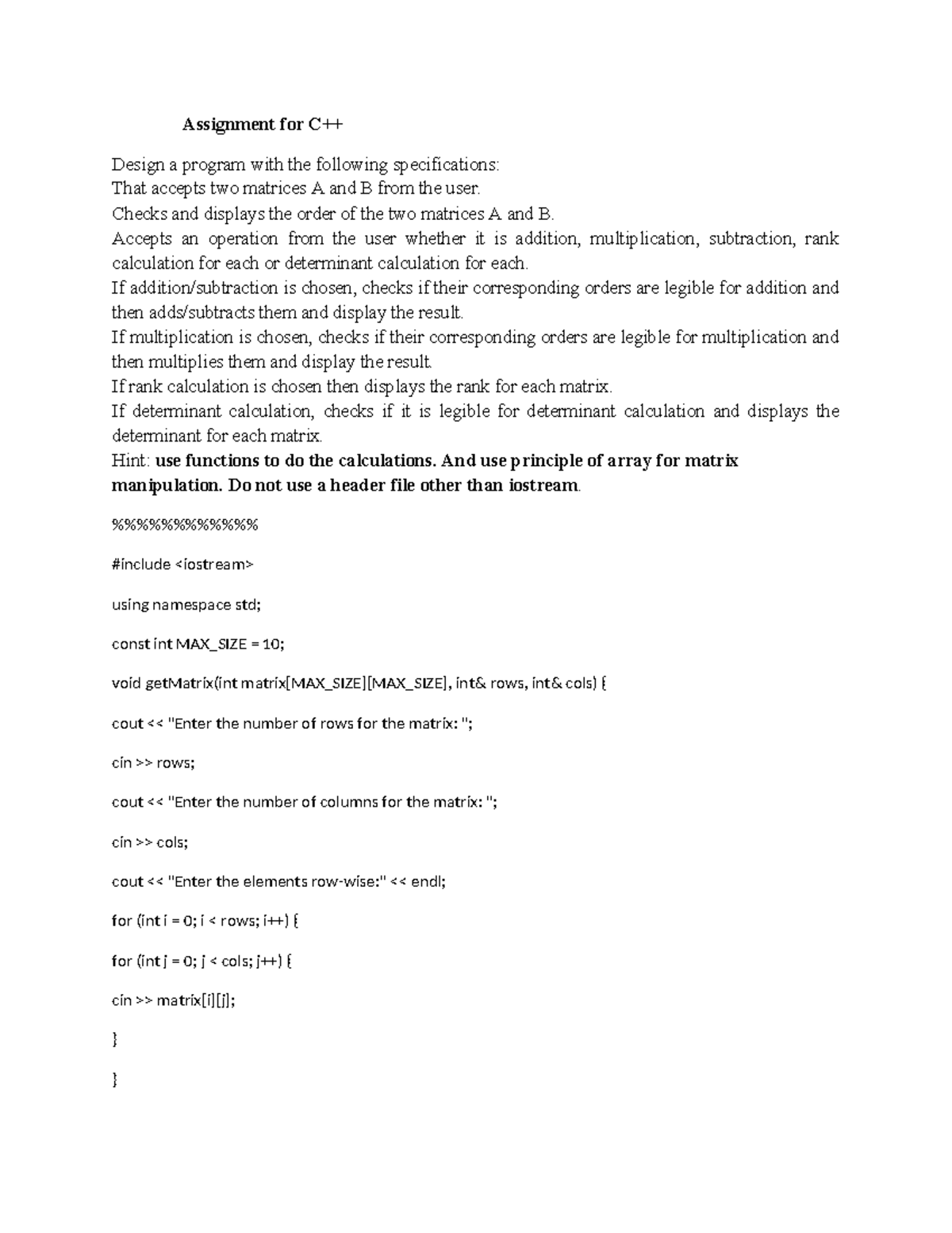 C++ Assignment for C++ Design a program with the following ...