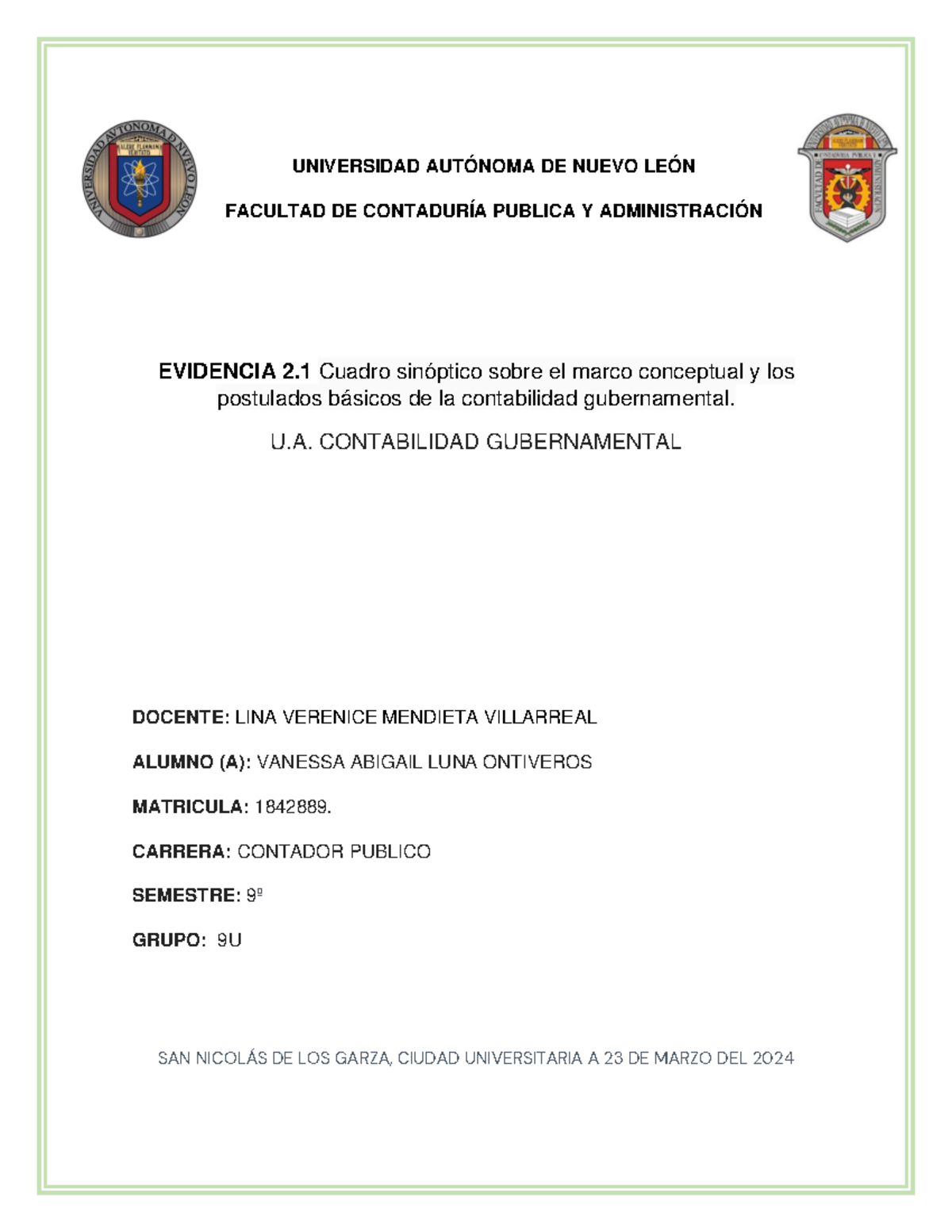 Evidencia 2 - UNIVERSIDAD AUTÓNOMA DE NUEVO LEÓN FACULTAD DE CONTADURÍA ...