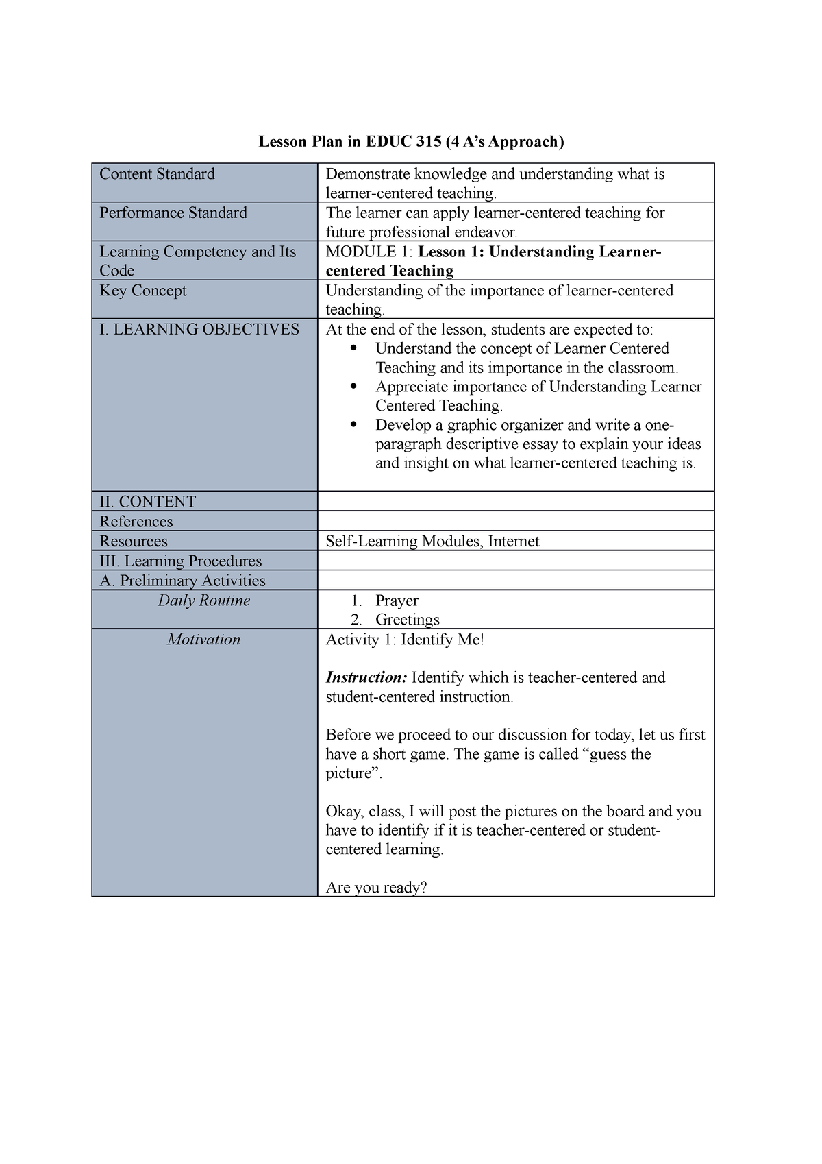 Lesson Plan in EDUC 315 - Performance Standard The learner can apply ...