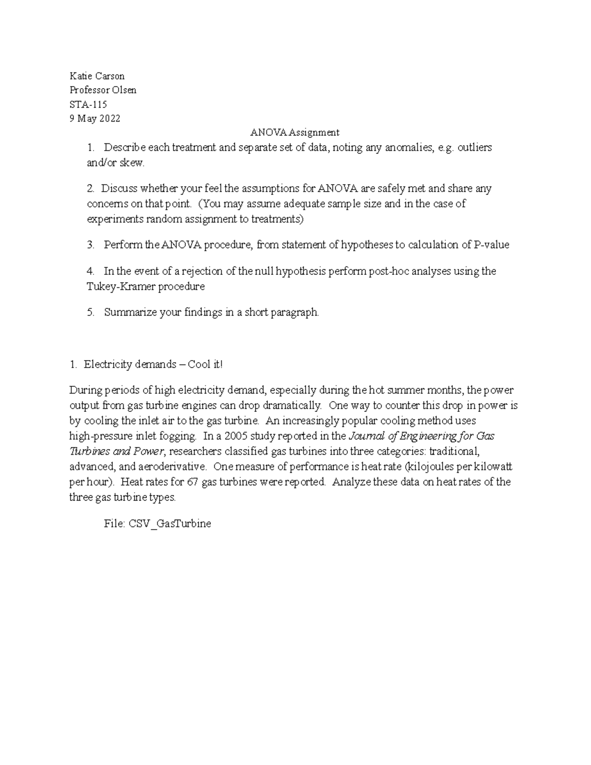 Anova Assignment - Katie Carson Professor Olsen STA- 9 May 2022 ANOVA ...