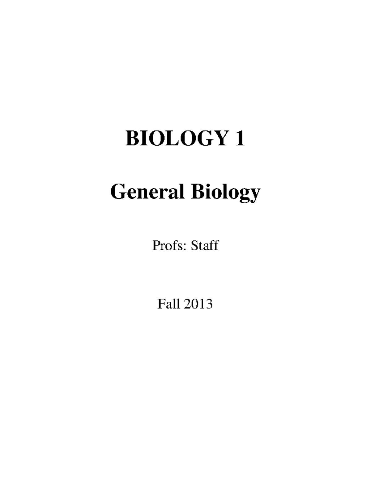 Departmental Syllabus - BIOLOGY 1 General Biology Profs: Staff Fall ...