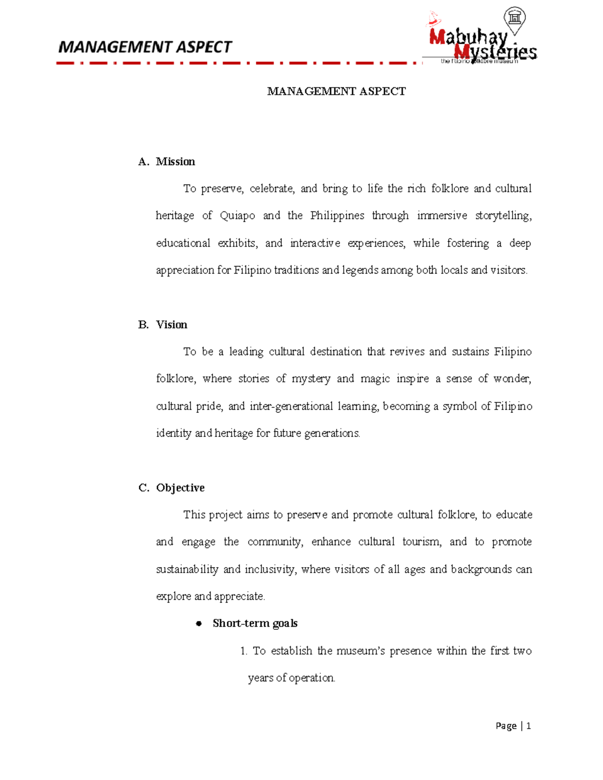 Management Aspect - MANAGEMENT ASPECT A. Mission To preserve, celebrate ...