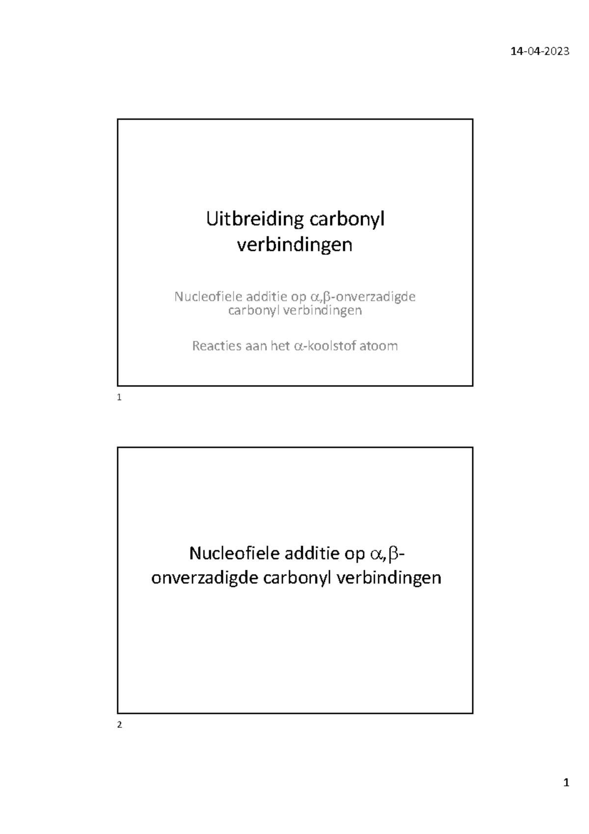Handouts Deel II-7 UItbreiding Carbonyl verbindingen - Uitbreiding ...
