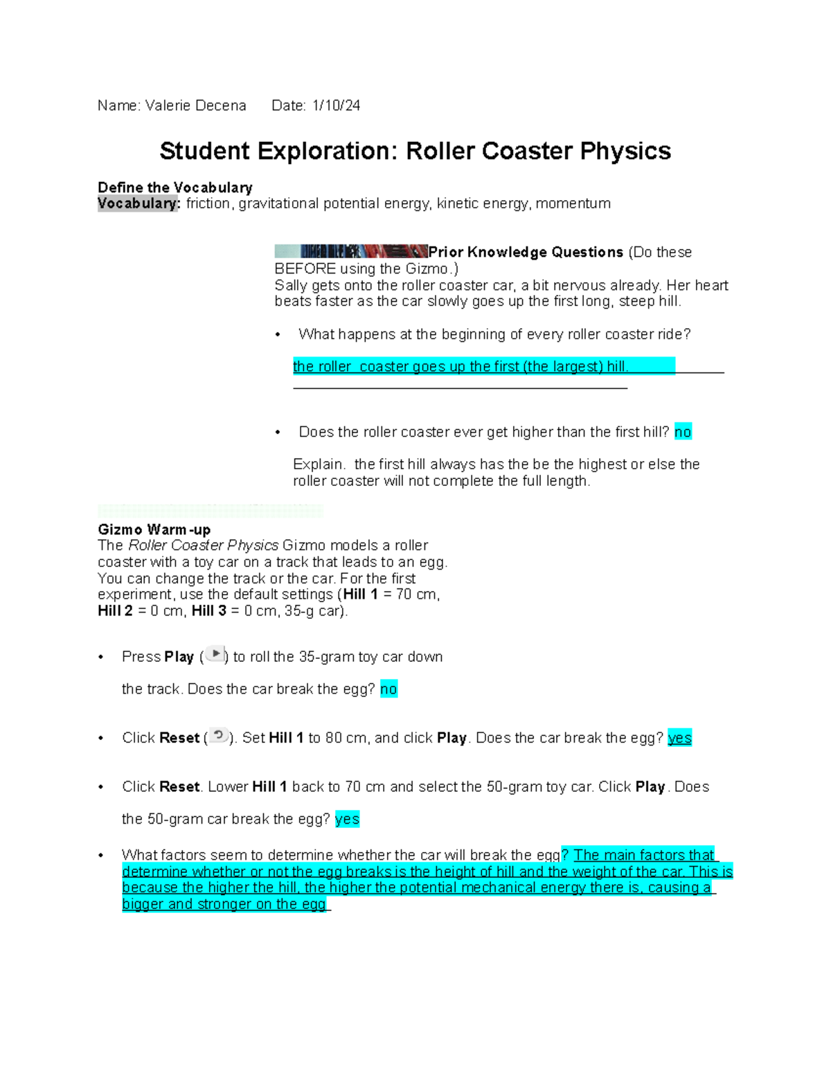 Roller Coaster SE 1 Answers - Name: Valerie Decena Date: 1/10/ Student ...