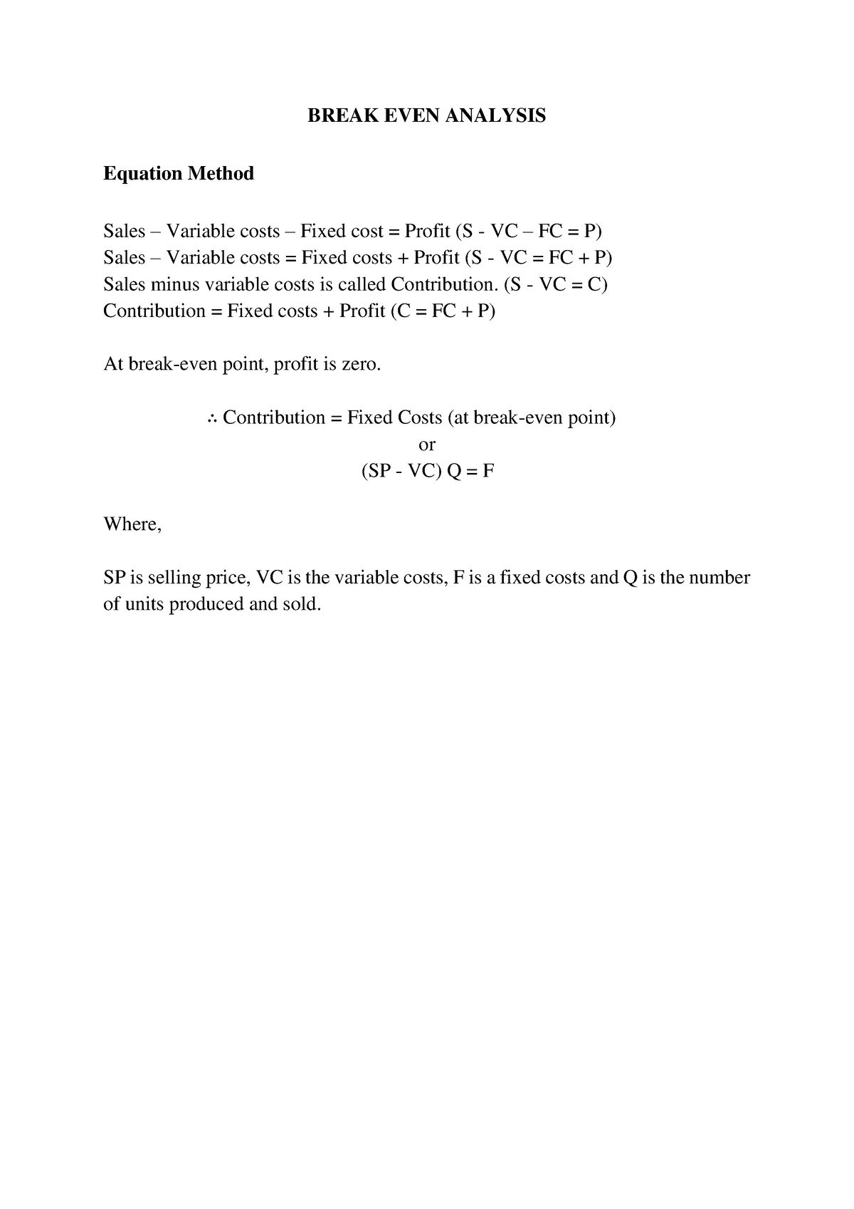 Break EVEN Analysis Equation - BREAK EVEN ANALYSIS Equation Method ...