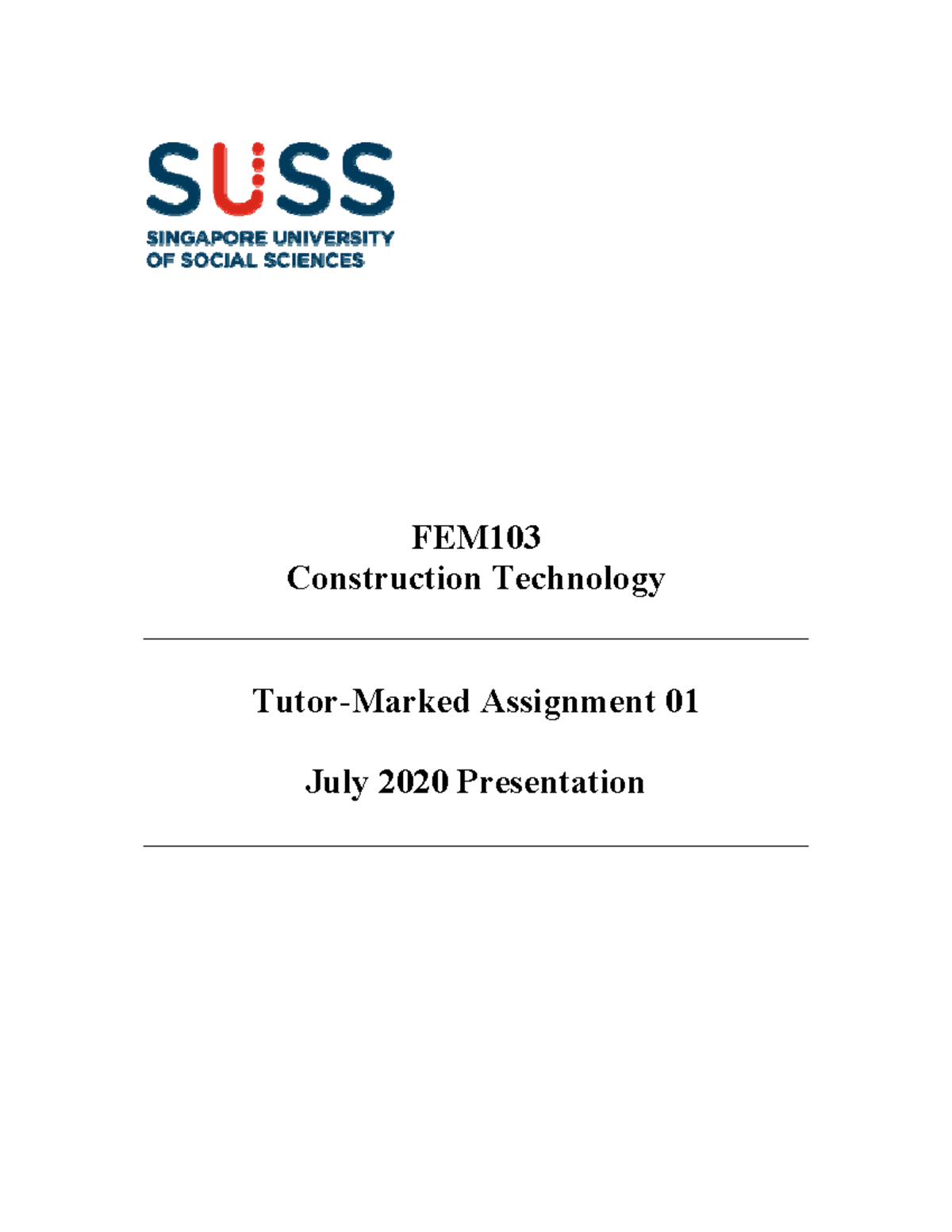 FEM103 TMA01 Jul20 12Aug2020 - FEM Construction Technology Tutor-Marked ...
