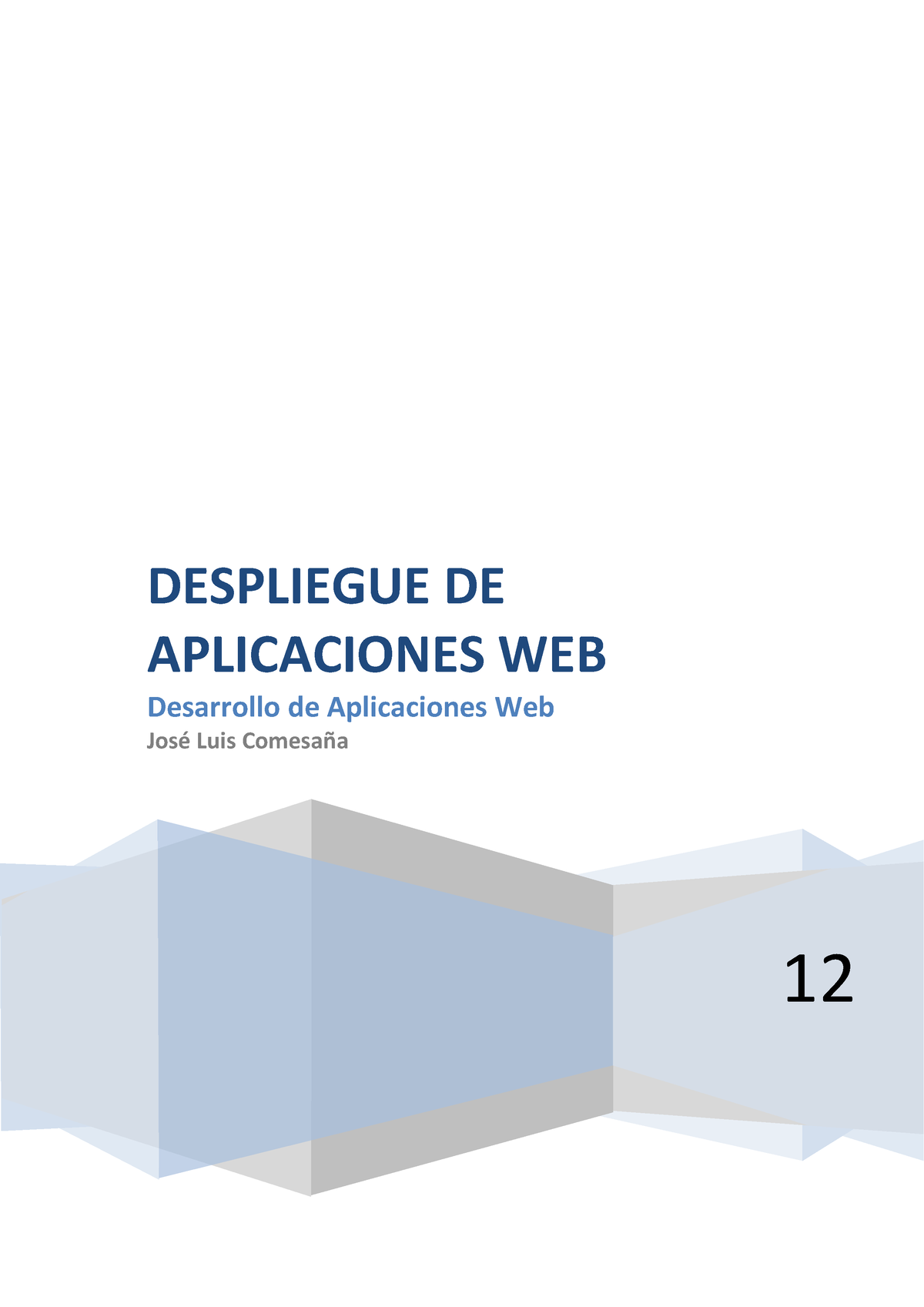 DAW01 - Tema 1 Diw - 12 DESPLIEGUE DE APLICACIONES WEB Desarrollo De ...