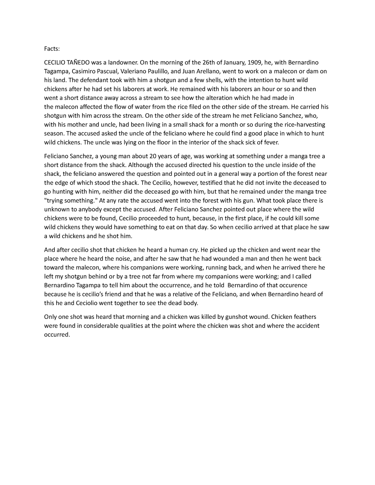 US case - yeye bonel - Facts: CECILIO TAÑEDO was a landowner. On the ...