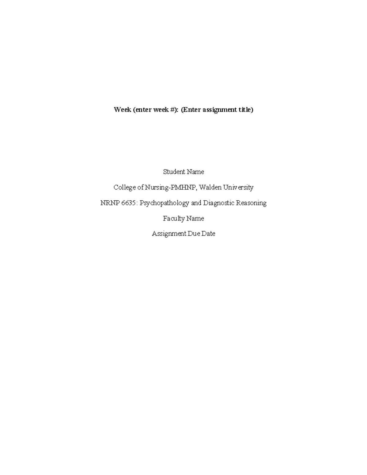 Week 3 - Good for learning - Week (enter week #): (Enter assignment ...