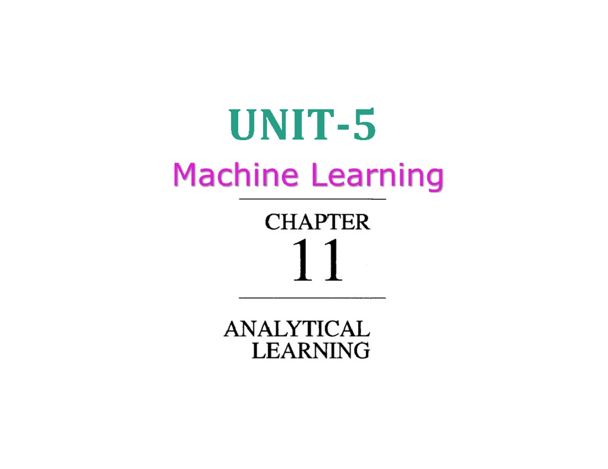 ML-Chapter-11 (AL) - Notes - UNIT- Topic- INTRODUCTION Inductive ...