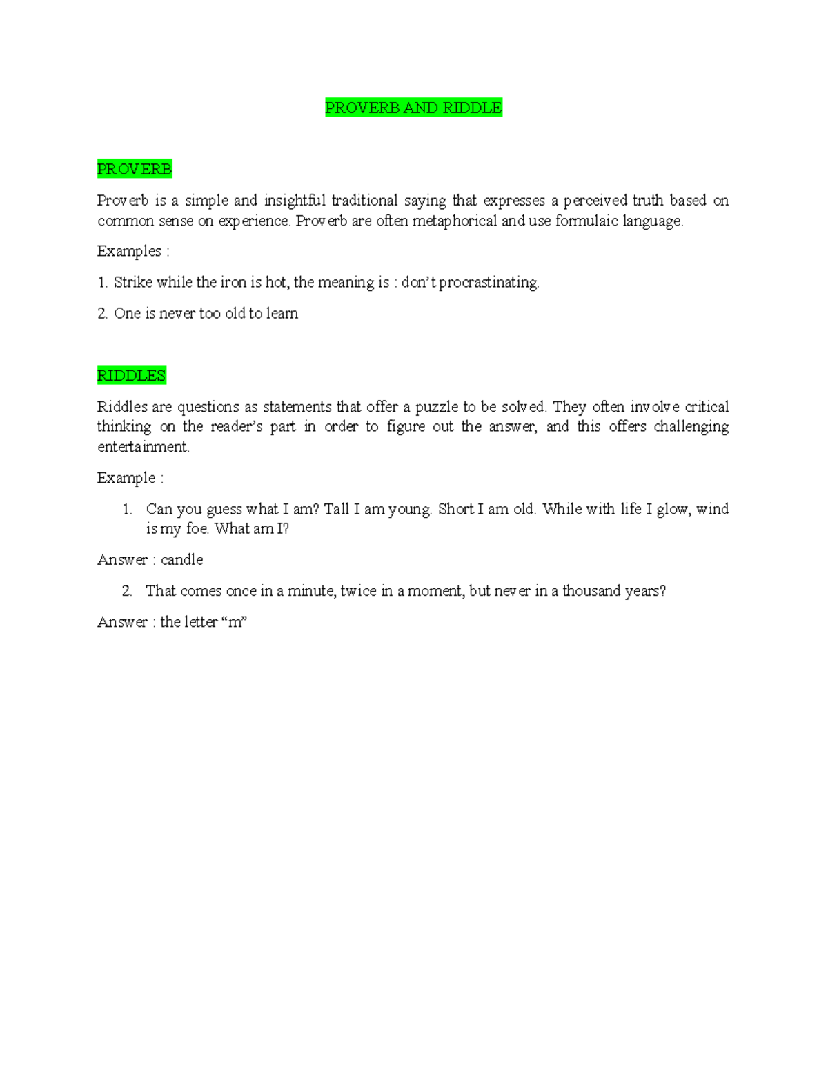 Proverb and Riddle with examples PROVERB AND RIDDLE PROVERB Proverb