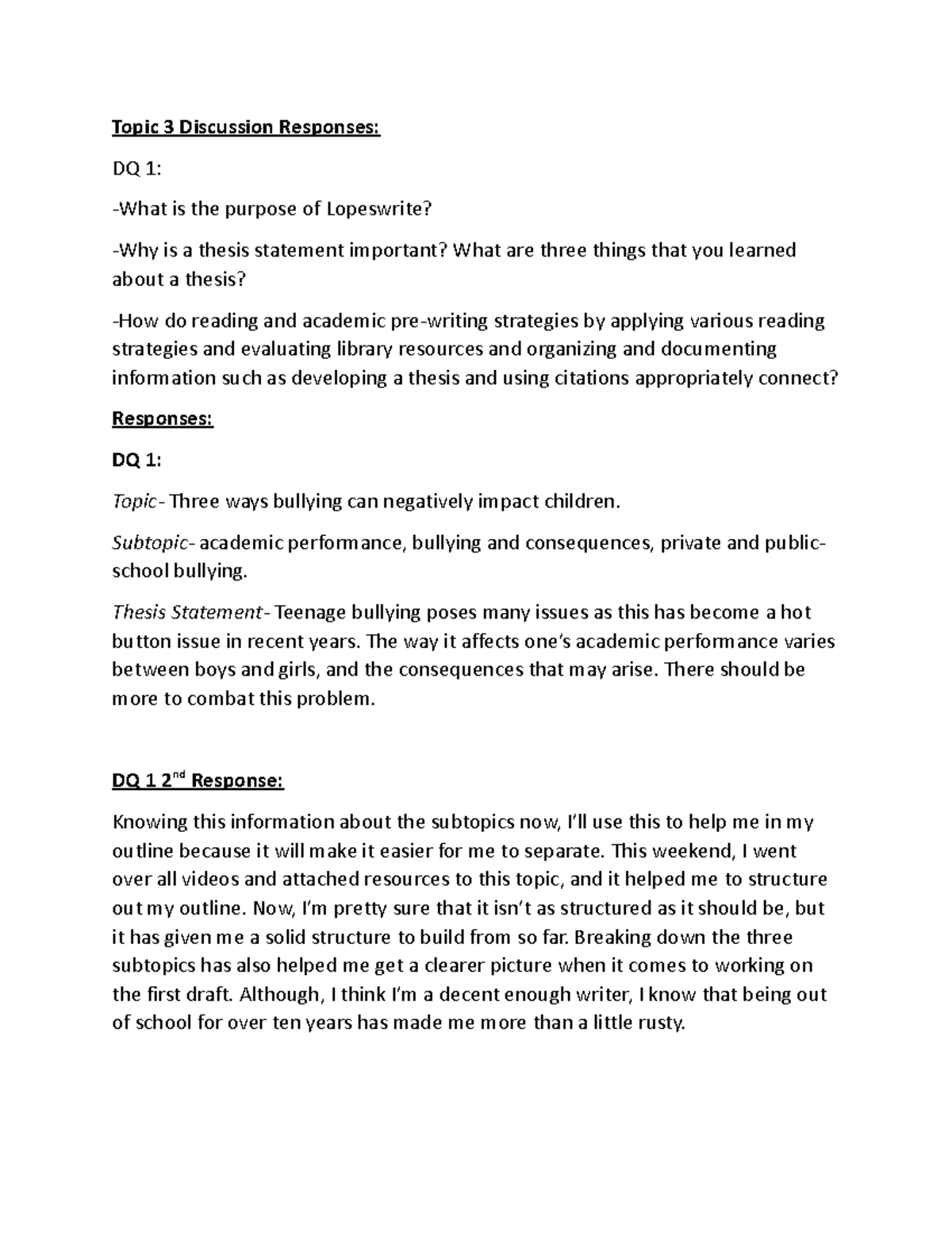 Topic 3 Discussion Responses - Topic 3 Discussion Responses: DQ 1 ...