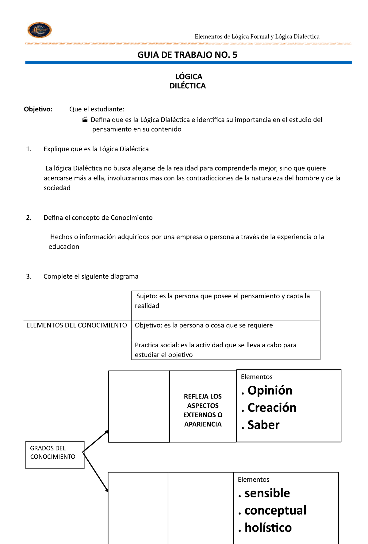 Elementos De La Logica Guia De Trabajo No L Gica Dil Ctica Objetivo Que El Estudiante