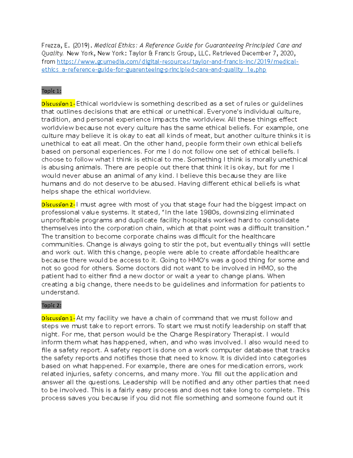 HLT-305 - Disscusions - Frezza, E. (2019). Medical Ethics: A Reference ...