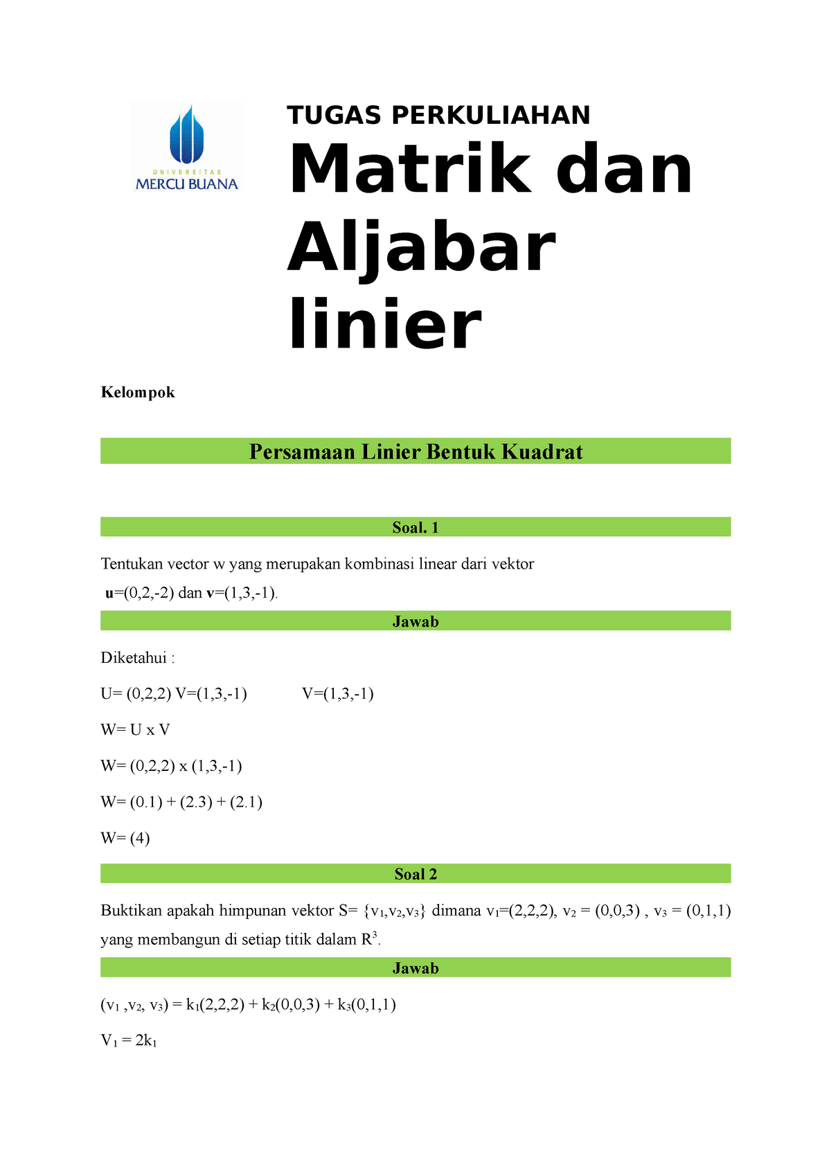 Aljabar Uji - TUGAS PERKULIAHAN Matrik Dan Aljabar Linier Kelompok ...