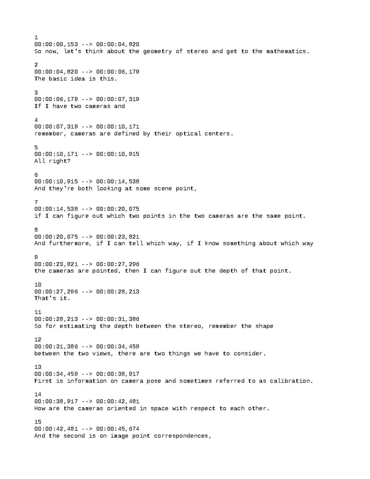 309-Stereo Geometry-Estimating Depth with Stereo - 1 00:00:00,153 -> 00 ...