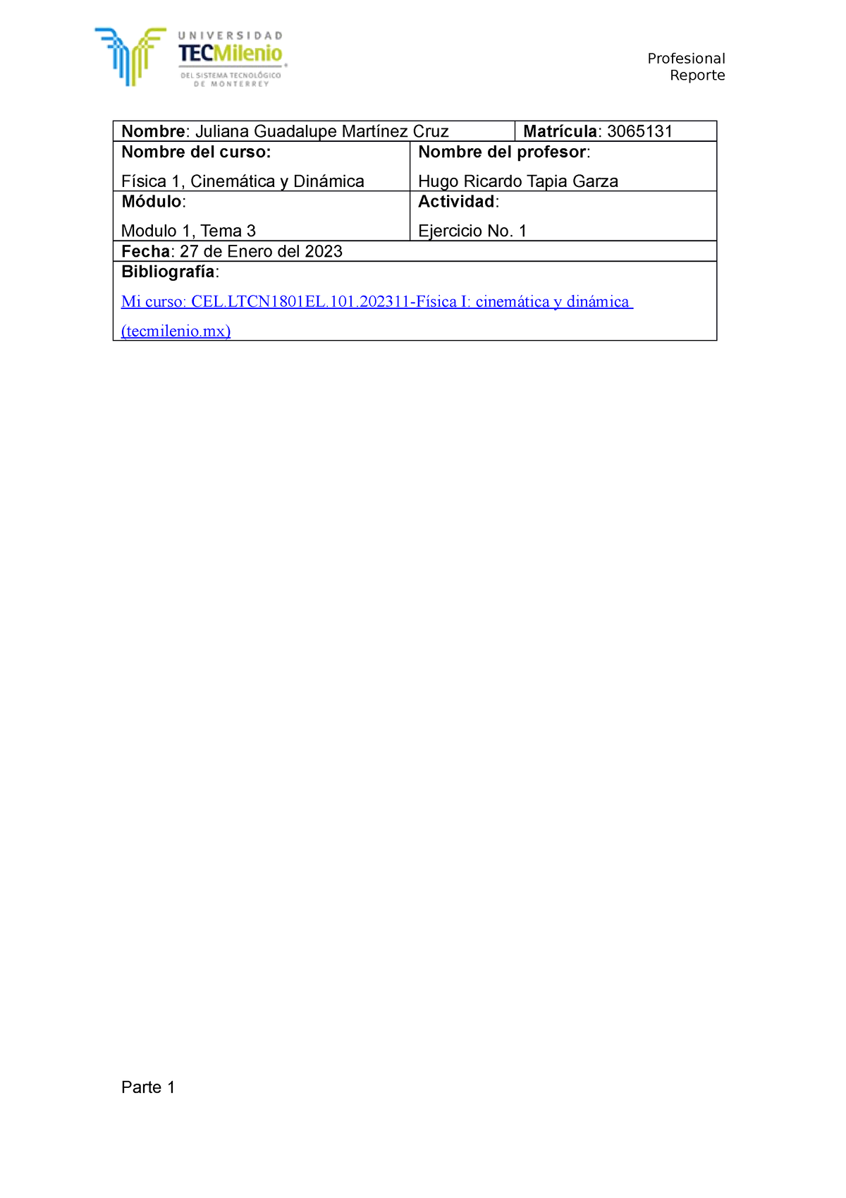 Reporte 01 Fisica - Fisica 1: Cinemática Y Dinámica - TecMilenio - Studocu