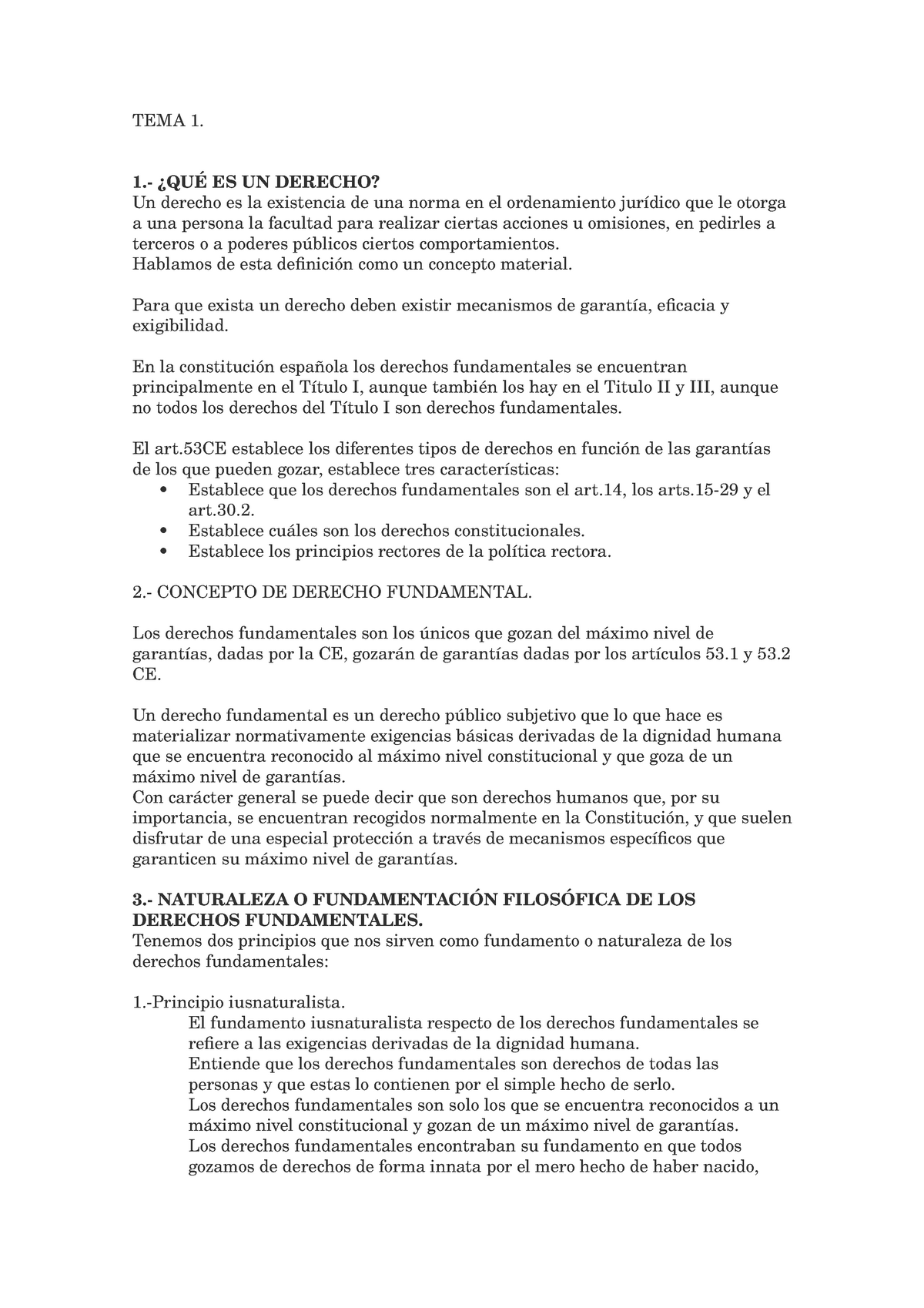 Examen Constitucional - TEMA 1. 1.- ¿QUÉ ES UN DERECHO? Un Derecho Es ...