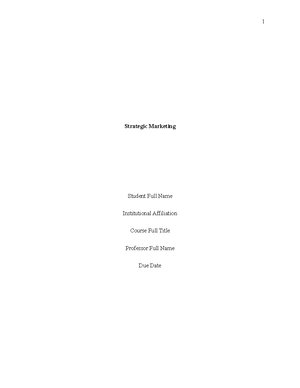 Strategic Marketing Plan - Strategic Marketing Plan Student’s Name