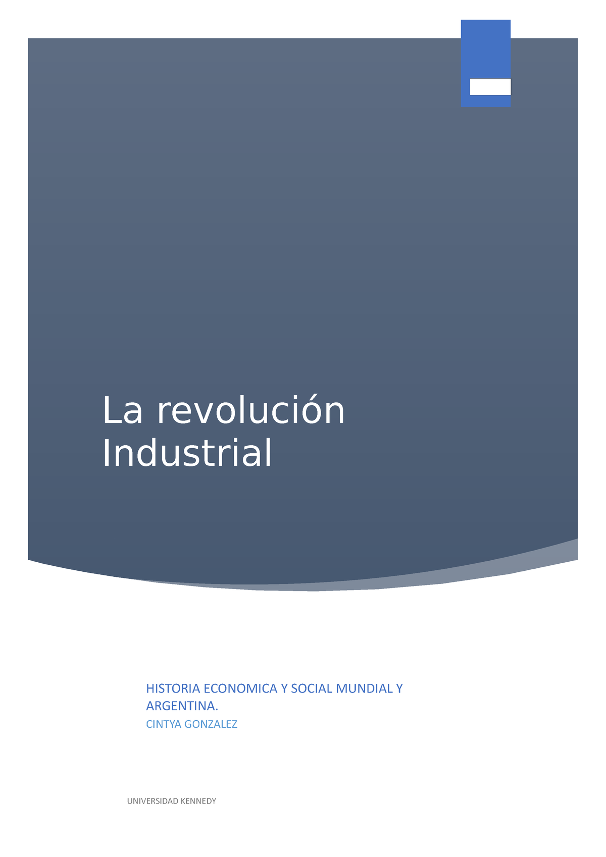 Revolucion Industrial La Revolución Industrial Historia Economica Y Social Mundial Y Argentina 3795