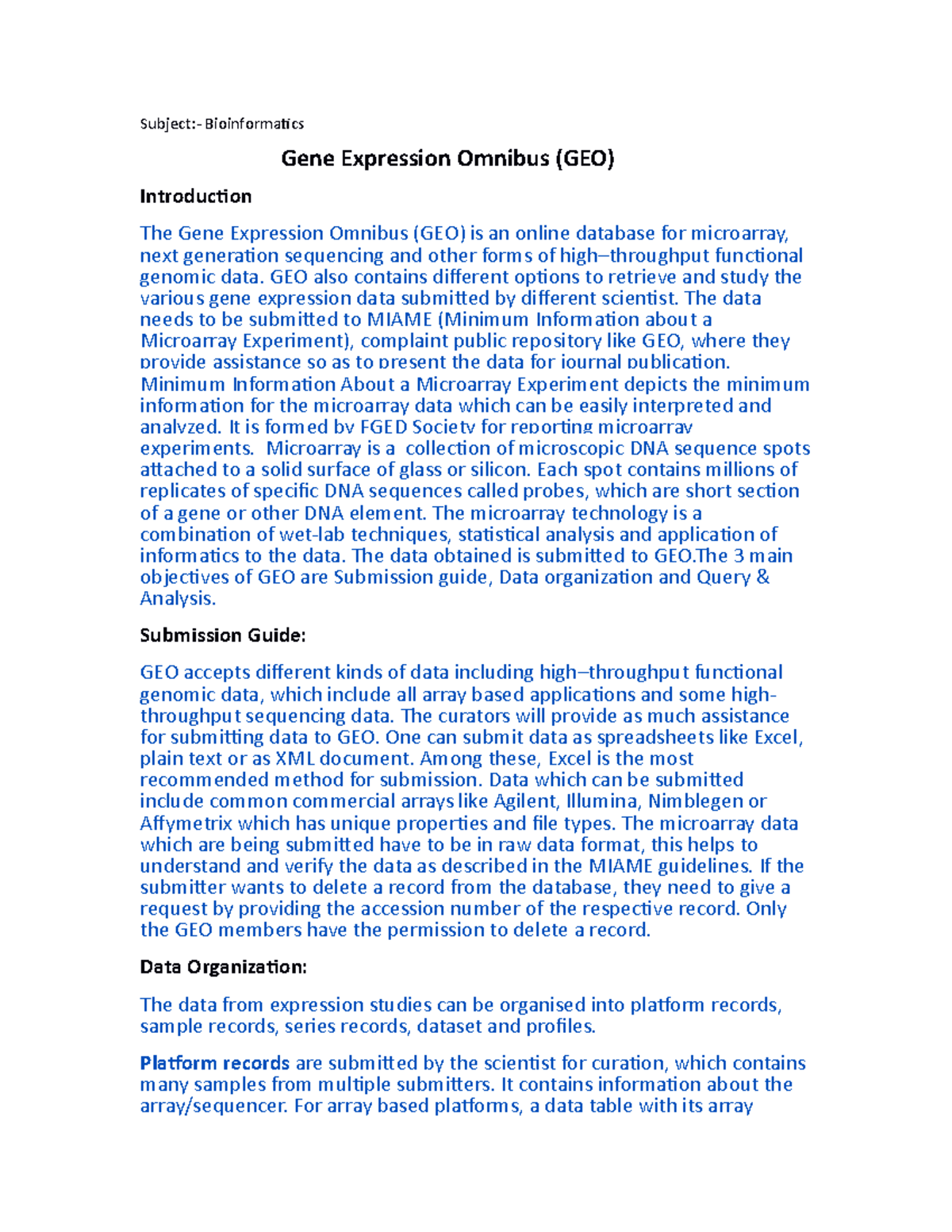 Gene Expression Omnibus (GEO) - GEO also contains different options to ...