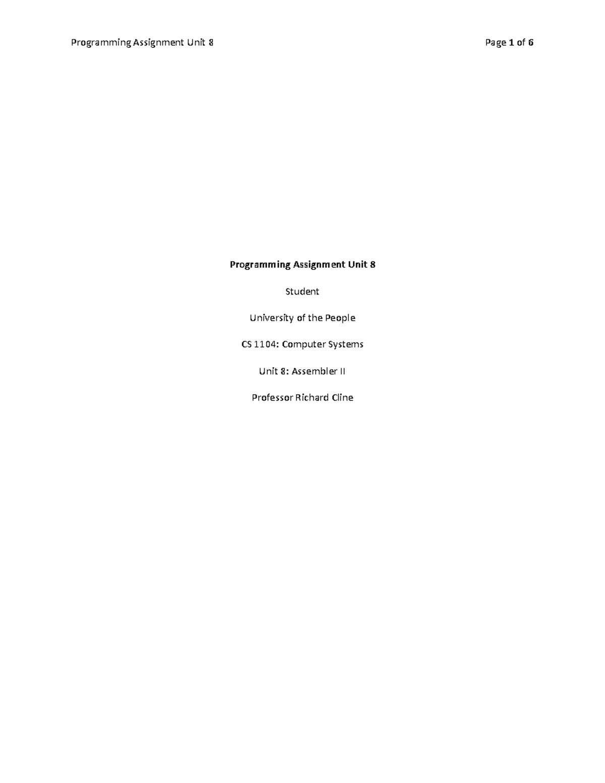 Programming Assignment Unit 8 - It should also be noted that this ...