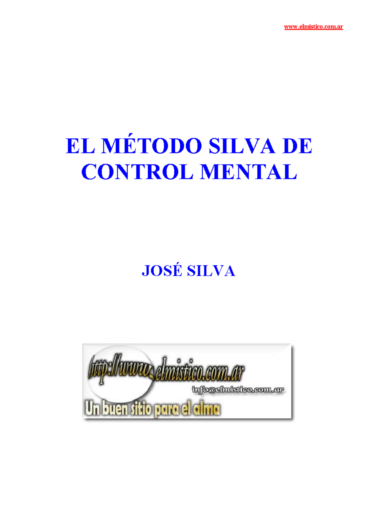 Jose silva el metodo silva de control mental EL M.. SILVA DE CONTROL MENTAL JOS... SILVA
