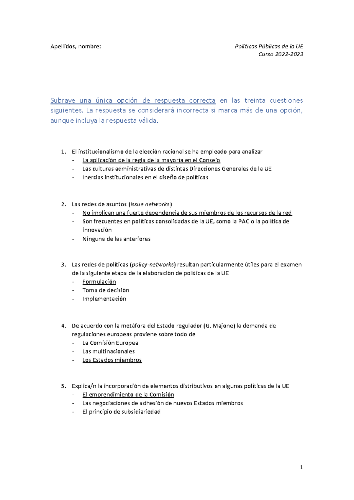 PPUE 2023 Primera con respuestas I - Apellidos, nombre: Políticas ...