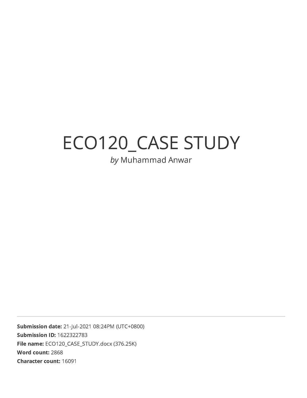 ECO120 CASE Study - ECO120_CASE STUDY By Muhammad Anwar Submission Date ...